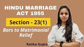 Section-23(1) Bars to Matrimonial Relief | Hindu Marriage Act 1955