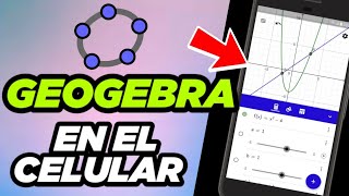 Como Usar GeoGebra en el Celular: Guía Fácil para Calcular y Graficar en 2026