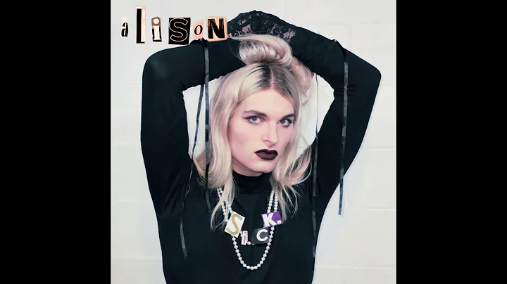 Alison Getz - Sick Sick Sick