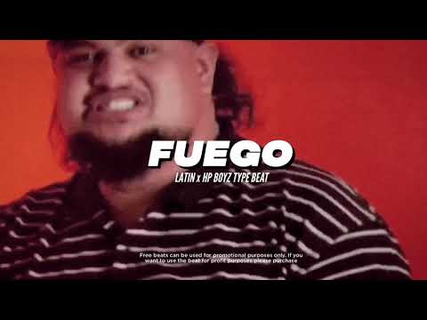 Latin x HP Boyz Type Beat - Fuego | Prod. Spensaah