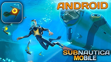 Subnautica Mobile Android Gameplay
