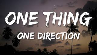 One Direction - One Thing (Lyrics)