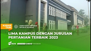 Lima Rekomendasi Universitas dengan Jurusan Pertanian Terbaik di Indonesia