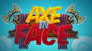 Axe in Face 2