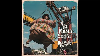 Yo Mama So Fat (obscure 60s soul)