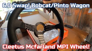 Cleetus Mcfarland Wheel Unboxing and 6.0 Swapped Mercury Bobcat Part 1