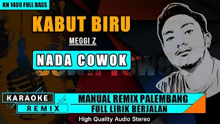 KABUT BIRU - Meggi Z (Nada Cowok) || KARAOKE REMIX PALEMBANG