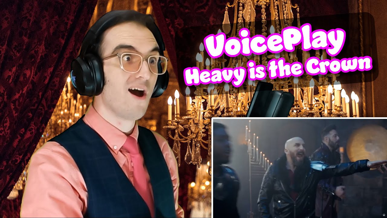 ACAPELLA at its PEAK!! | Heavy is the Crown | VoicePlay Reaction/Analysis