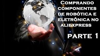 Datos Como Comprar Componentes Eletrônicos Importados 1 Noticias