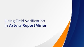 Using Field Verification | Astera ReportMiner