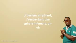 Joé Dwèt Filé - Abîmé (Paroles)