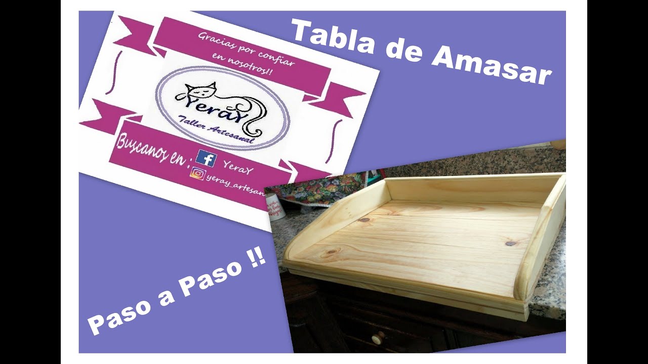 Tabla de amasar.  Construcción  Paso a Paso