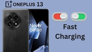 How To Enable / Disable Fast Charging On OnePlus 13