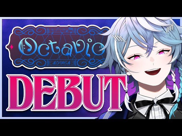 【DEBUT STREAM】Let's take things ONE OCTAVE HIGHER! #Octavio_Debut #holoARMISのサムネイル