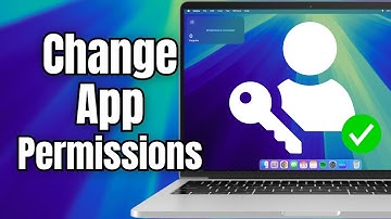 How to Change App Permissions on Your Macbook (MacOS Sequoia +)