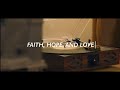 Highroad faith hope and love  official music