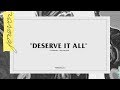 Miniature de la vidéo de la chanson Deserve It All