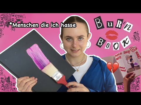 MENSCHEN DIE ICH HASSE AKA BURN BOOK