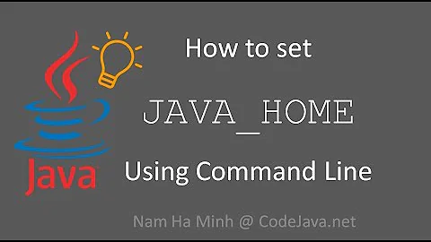 TIP: Set JAVA_HOME Using Command Line