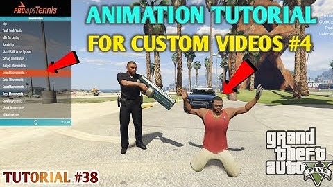 ANIMATION TURORIAL | HOW TO MAKE CUSTOM GTA 5 VIDEO | TUTORIAL #38 | GT GAMING