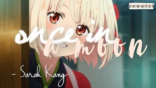 once in a moon - Sarah Kang .[Lyrics]