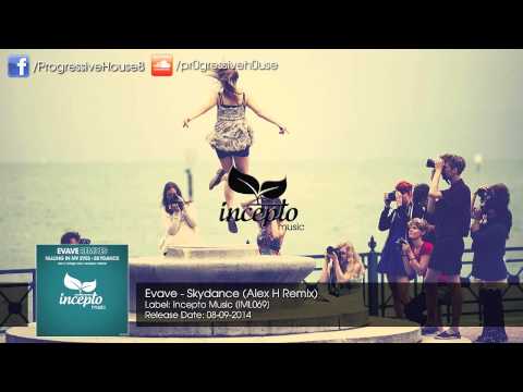 Evave - Skydance (Alex H Remix)