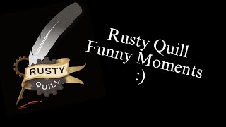 Rusty Quill Folks Being Hilarious for 20 Minutes