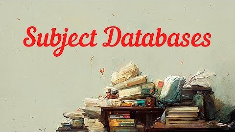 Subject Databases