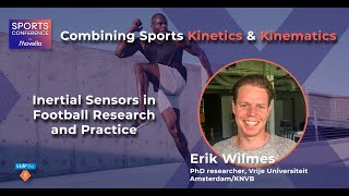 Xsens Sports Conference: Inertial Sensors in Football Research and Practice, by KNVB