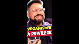 VEGANISMS A PRIVILEGE #shorts