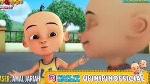 UPIN DAN IPIN TERBARU 2017 { AMAL JARIAH   MUSIM 11} FULL HD