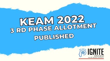 KEAM 2022  | 3rd Phase allotment details published