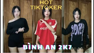 Mỗi Ngày Một Hot Tiktoker P101 -Bình An 2k7 #viral #tiktok #dance #hotgirl #moingaymottiktoker