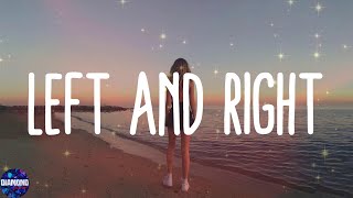 Charlie Puth - Left and Right (Feat. Jung Kook of BTS) (Lyrics)