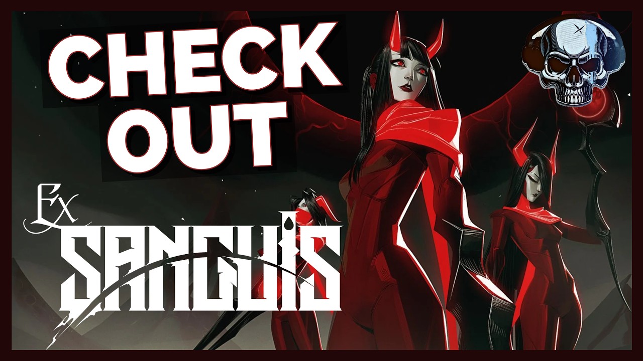 Check Out: Ex Sanguis
