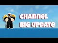 Channel Big Update 2021 Roblox