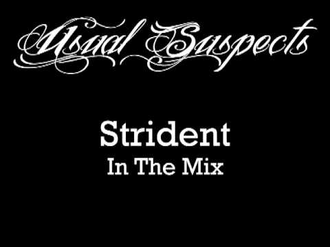 Strident - Usual Suspects Exclusive Mix