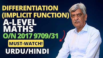A-Level Maths - DIFFERENTIATION (IMPLICIT FUNCTION) 9709/31 O/N 2017 Q#5 Solution | (Part 5)