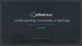 Understanding Timesheets in NetSuite