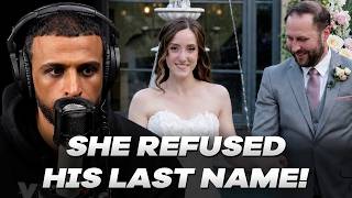Wife Wants All the Benefits of Marriage but REFUSES Her Husband’s Last Name!