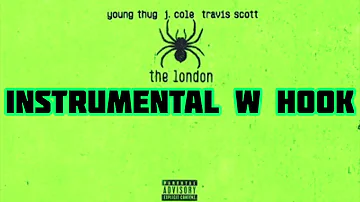 Young Thug - The London (ft. J. Cole & Travis Scott) [Official Instrumental W Hook]