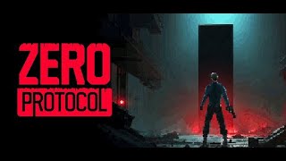 Waking Up in Intensive Care | ZERO PROTOCOL | PC Gameplay | Let's Try