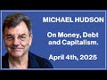 Michael Hudson On Money Debt And Privatisation Michael Hudson On Money Debt And Privatisation