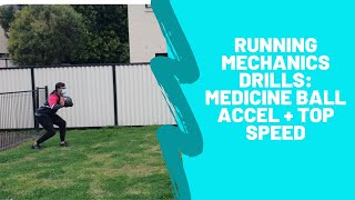 Running Mechanics Drill: Med Ball Acceleration