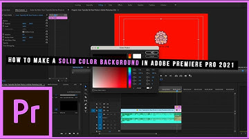 How to Make A Solid Color Background in Adobe Premiere Pro! (2021 Edition)