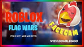 Flag Wars Roblox Youtube - cici games flag war roblox