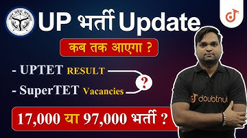 UPTET Result & Super TET Vacancies?All Latest Articles&Election Effects On Exams&Result DK Gupta Sir