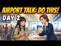 DAY 2 AT USA AIRPORT: Can You Speak English Here? | FluentBit Speak English