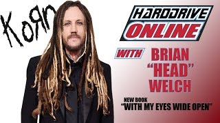 BRIAN "HEAD" WELCH talks about his NEW BOOK and Journey Back to KORN