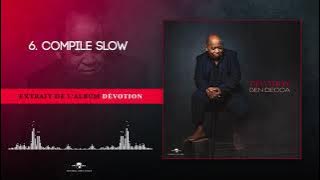 BEN DECCA - 06  Compile slow [Audio Officiel]